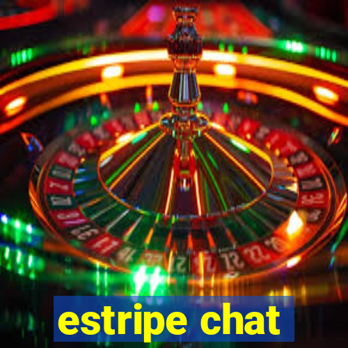 estripe chat